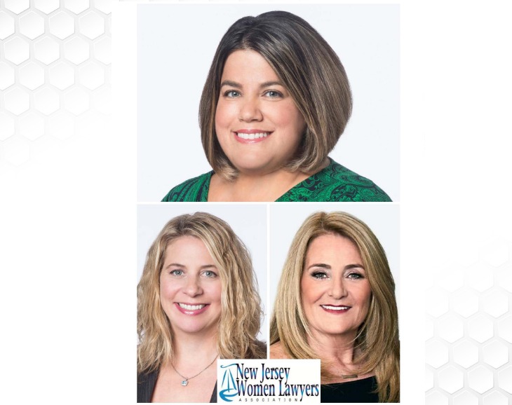Partners Dina Mastellone, Kathleen Barnett Einhorn and Jennifer Borek Elected for Leadership Roles in the New Jersey Women Lawyers Association